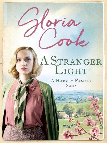 A Stranger Light (The Harvey Family Sagas, Band 5)