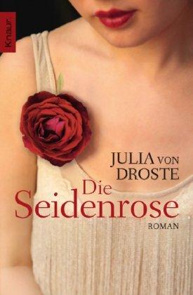 Die Seidenrose