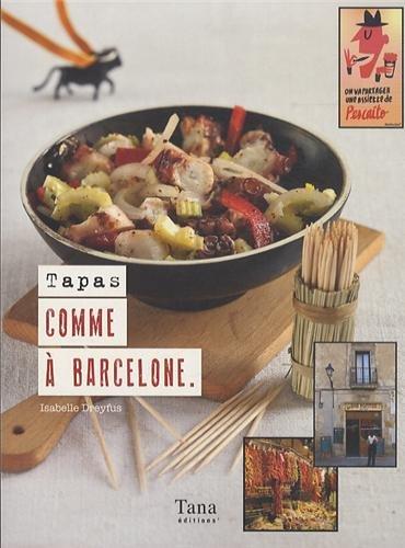 Tapas comme à Barcelone