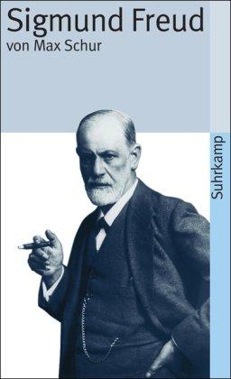 Sigmund Freud: Leben und Sterben (suhrkamp taschenbuch)