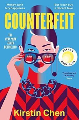 Counterfeit: A Reese Witherspoon Book Club Pick and New York Times BESTSELLER - the most exciting and addictive heist novel you’ll read this summer!