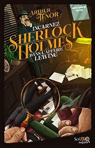 Incarnez Sherlock Holmes dans l'affaire Lewing