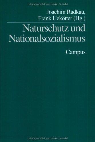 Naturschutz und Nationalsozialismus (Geschichte des Natur- und Umweltschutzes)