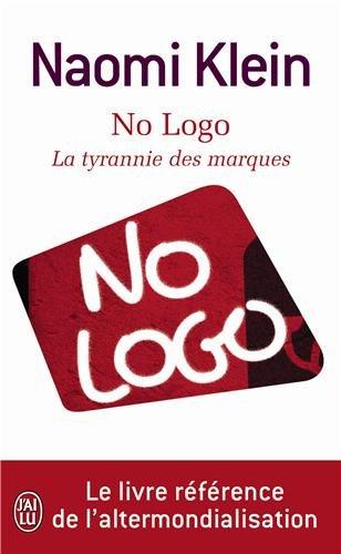 No logo : la tyrannie des marques