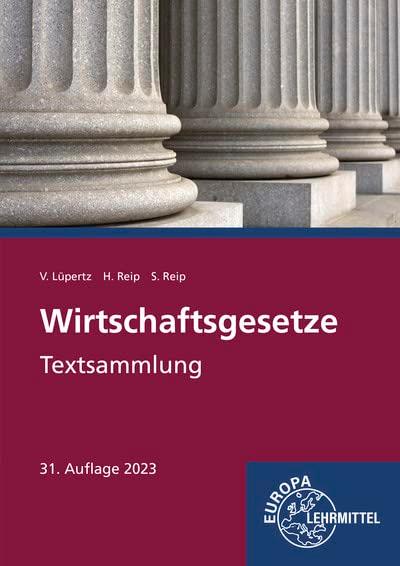 Wirtschaftsgesetze: Textsammlung