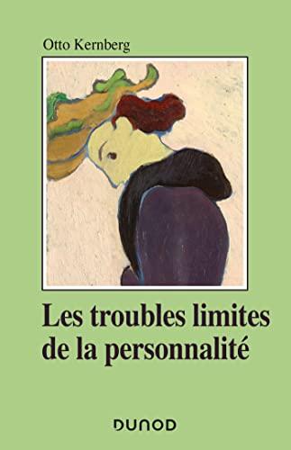 Les troubles limites de la personnalité