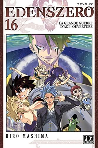 Edens Zero. Vol. 16. La grande guerre d'Aoi : ouverture