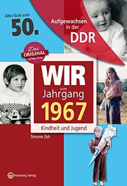 Aufgewachsen in der DDR - Wir vom Jahrgang 1967 - Kindheit und Jugend: 50. Geburtstag