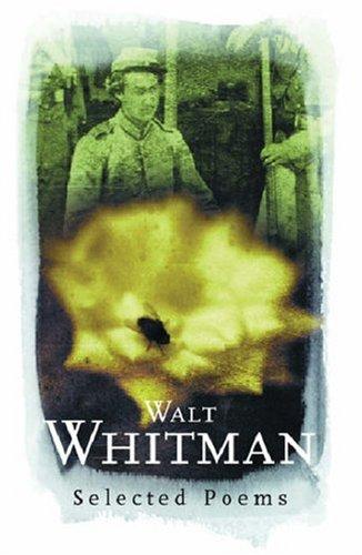 Walt Whitman: Selected Poems (Phoenix Poetry)