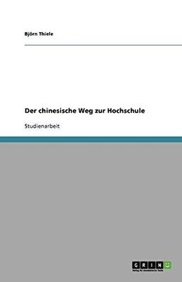 Der chinesische Weg zur Hochschule