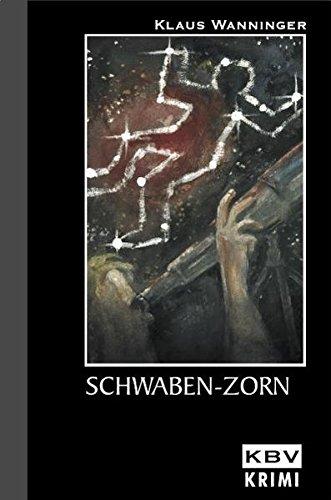 Schwaben-Zorn: Kommissar Braigs sechster Fall