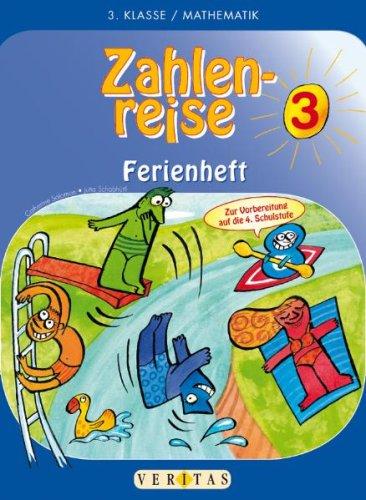 Zahlenreise 3. Ferienheft