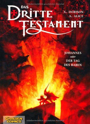 Das dritte Testament, Band 4: Johannes