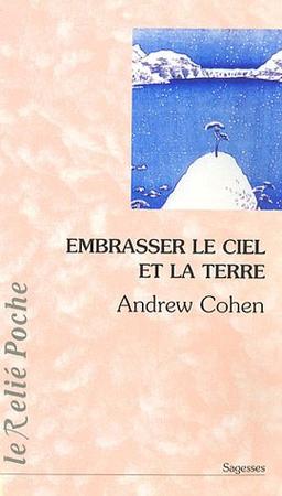 Embrasser le ciel et la terre