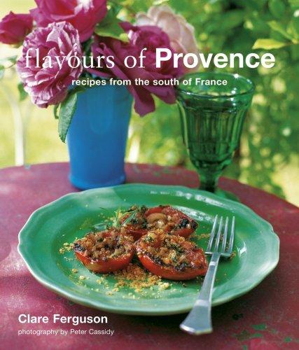 Flavours of Provence: Recipes from the South of France