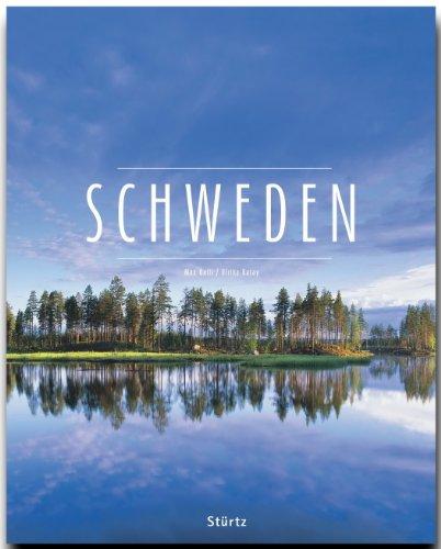 SCHWEDEN - Ein Premium***-Bildband in stabilem Schmuckschuber mit 224 Seiten und über 350 Abbildungen - STÜRTZ Verlag