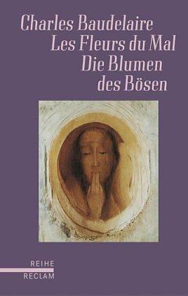 Die Blumen des Bösen. Französisch/ Deutsch