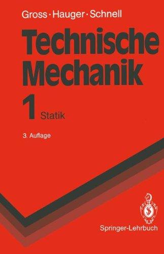 Technische Mechanik: Band 1: Statik (Springer-Lehrbuch)