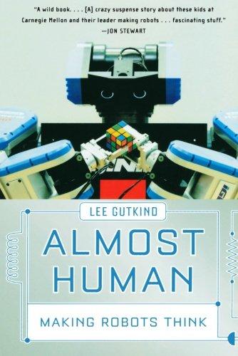 Almost Human: Making Robots Think