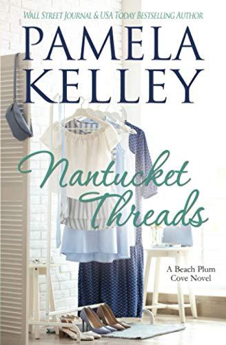 Nantucket Threads (Nantucket Beach Plum Cove, Band 6)