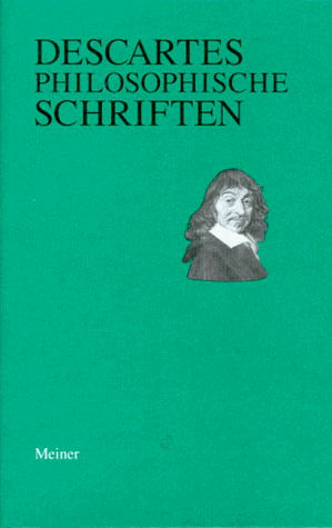 Philosophische Schriften in einem Band. Lateinisch / Deutsch - Französisch / Deutsch