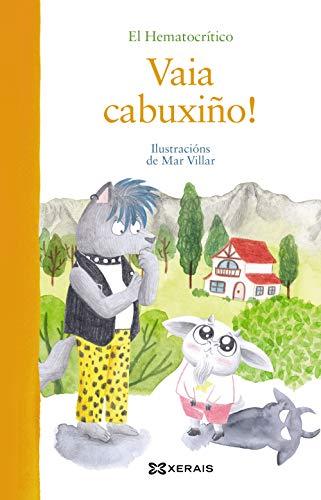 Vaia cabuxiño! (INFANTIL E XUVENIL - PEQUENO MERLÍN - Albums)