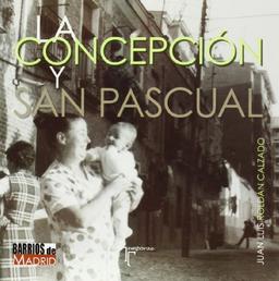 La Concepción y San Pascual (Distritos De Madrid)