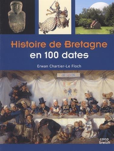 Histoire de Bretagne en 100 dates