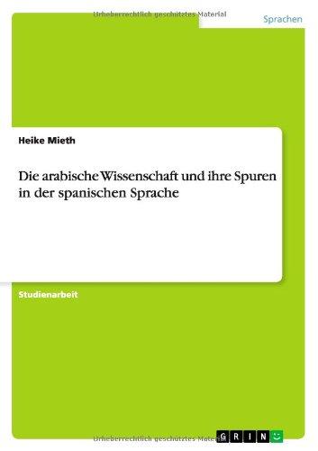 Die arabische Wissenschaft und ihre Spuren in der spanischen Sprache