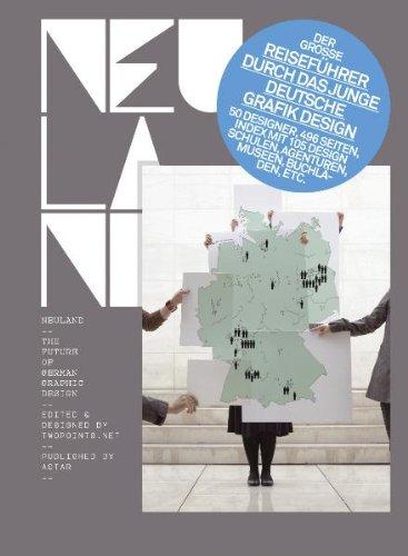 Neuland: The future of German graphic design, dt. Ausgabe