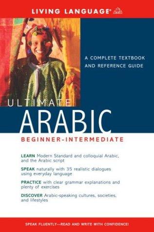 Ultimate Arabic Beginner-Intermediate (Book) (Ultimate Beginner-Intermediate)