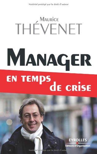 Manager en temps de crise