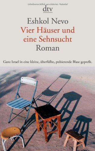 Vier Häuser und eine Sehnsucht: Roman