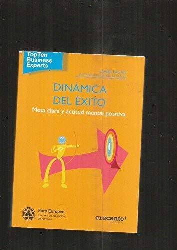 Dinamica Del Exito (Topten Business Experts)