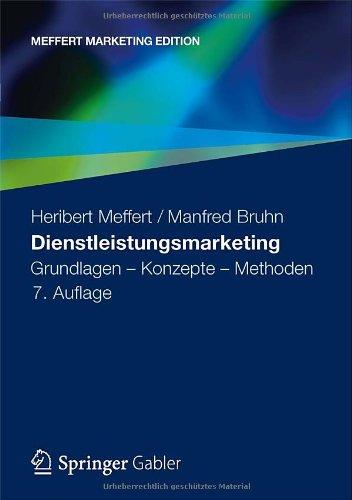 Dienstleistungsmarketing: Grundlagen - Konzepte - Methoden