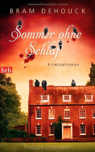 Sommer ohne Schlaf: Kriminalroman