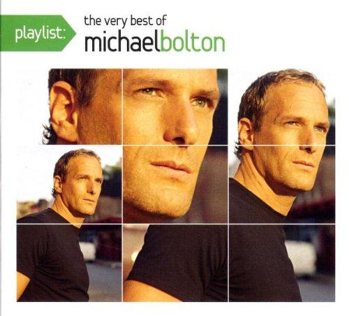 Playlist: the Very Best of Michael Bolton