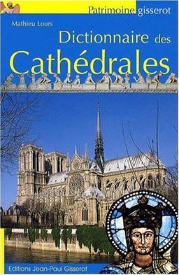 Dictionnaire des cathédrales