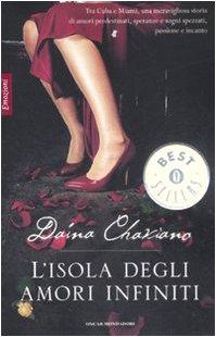 L'isola degli amori infiniti (Oscar bestsellers emozioni, Band 1780)