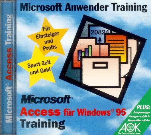 Access für Windows 95 Training. CD- ROM für Windows 95