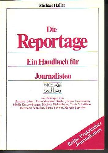 Die Reportage. Ein Handbuch für Journalisten