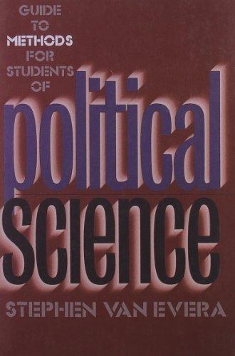 Guide to Methods for Students of Political Science