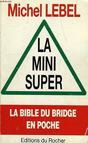 La Mini super majeure cinquième