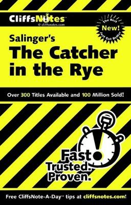 CliffsNotes on Salinger's The Catcher in the Rye (Cliffsnotes Literature Guides)