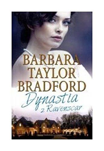 Dynastia z Ravenscar (twarda) - Barbara Taylor Bradford [KSIÄĹťKA]