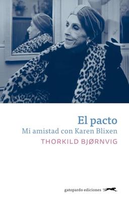 PACTO,EL: Mi amistad con Karen Blixen