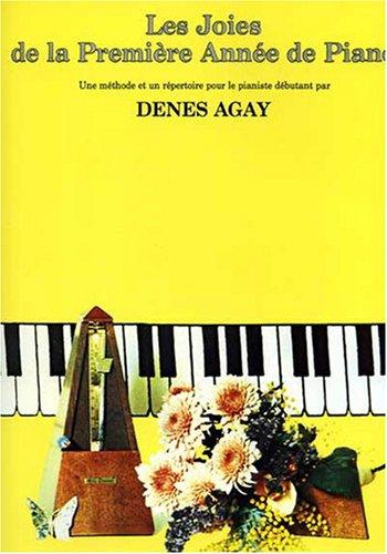 Agay Les Joies De La Premiere Annee De Piano Pf