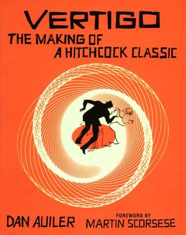 Vertigo: The Making of a Hitchcock Classic