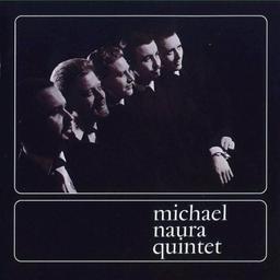 Michael Naura Quintet