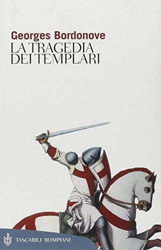 La tragedia dei Templari